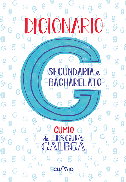 Dicionario Cumio secundaria-bacharelato da lingua galega