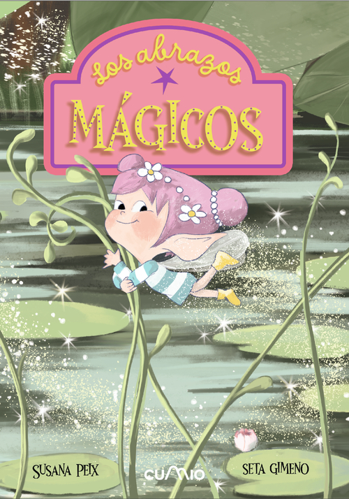 Los abrazos mágicos (Leemos +6)